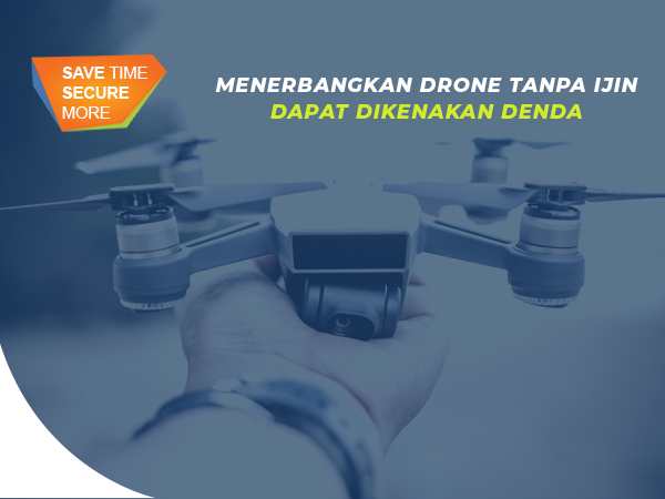 Menerbangkan Drone Tanpa Izin Kena Denda Rp1,5 M