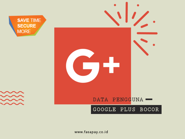 500 Ribu Data Pengguna Bocor, Alphabet Tutup Google+