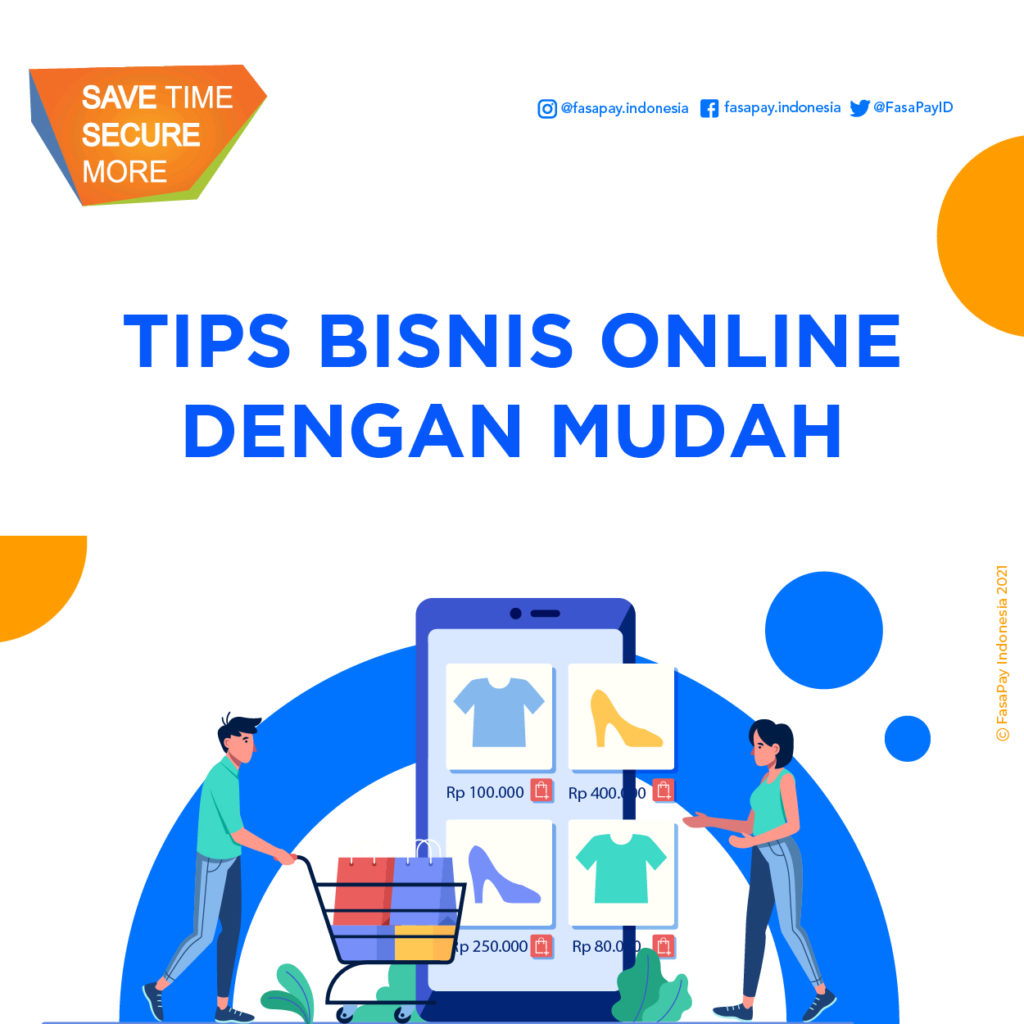Tips Bisnis Online dengan Mudah – Portal Informasi FasaPay Indonesia